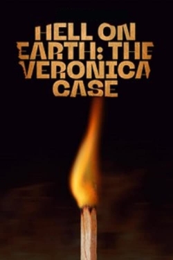 watch Hell on Earth: The Verónica Case Movie online free in hd on Red Stitch