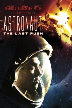 watch Astronaut: The Last Push Movie online free in hd on Red Stitch