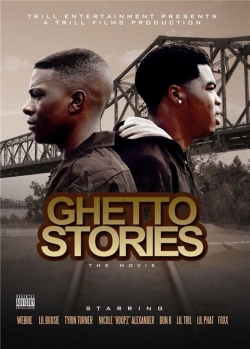 watch Ghetto Stories: The Movie Movie online free in hd on Red Stitch