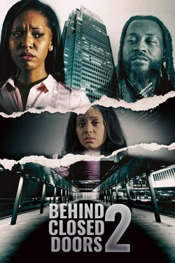 watch Behind Closed Doors 2: Toxic Workplace Movie online free in hd on Red Stitch