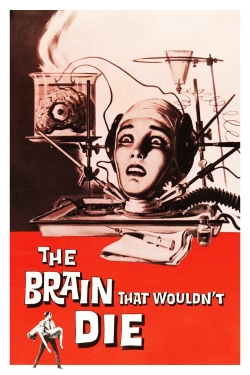 watch The Brain That Wouldn't Die Movie online free in hd on Red Stitch