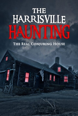 watch The Harrisville Haunting: The Real Conjuring House Movie online free in hd on Red Stitch