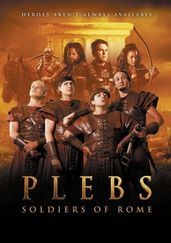 watch Plebs: Soldiers Of Rome Movie online free in hd on Red Stitch