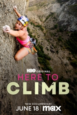 watch Here to Climb Movie online free in hd on Red Stitch