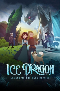 watch Ice Dragon: Legend of the Blue Daisies Movie online free in hd on Red Stitch