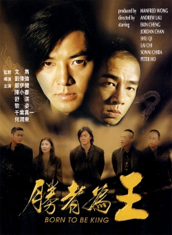 watch Born to Be King Movie online free in hd on Red Stitch