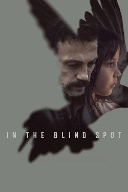 watch In the Blind Spot Movie online free in hd on Red Stitch