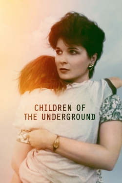 watch Children of the Underground Movie online free in hd on Red Stitch