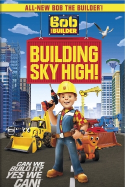 watch Bob the Builder: Building Sky High Movie online free in hd on Red Stitch