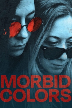 watch Morbid Colors Movie online free in hd on Red Stitch