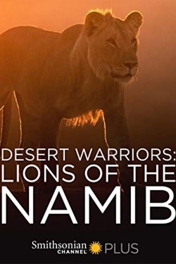 watch Desert Warriors: Lions of the Namib Movie online free in hd on Red Stitch