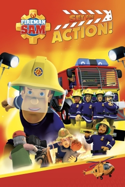 watch Fireman Sam - Set for Action! Movie online free in hd on Red Stitch