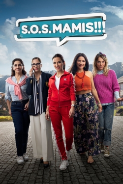 watch S.O.S. Mamis: La película Movie online free in hd on Red Stitch