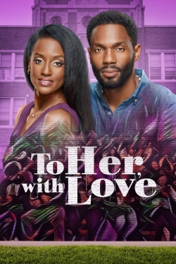 watch To Her, With Love Movie online free in hd on Red Stitch