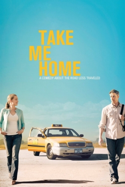 watch Take Me Home Movie online free in hd on Red Stitch