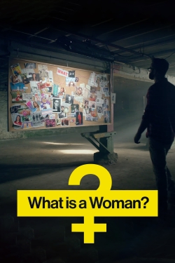 watch What Is a Woman? Movie online free in hd on Red Stitch