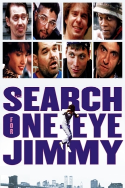 watch The Search for One-eye Jimmy Movie online free in hd on Red Stitch