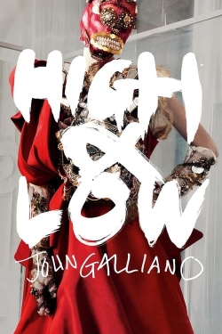 watch High & Low – John Galliano Movie online free in hd on Red Stitch