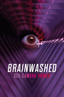 watch Brainwashed: Sex-Camera-Power Movie online free in hd on Red Stitch