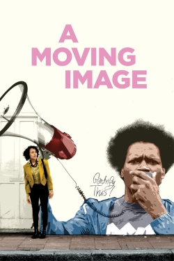 watch A Moving Image Movie online free in hd on Red Stitch