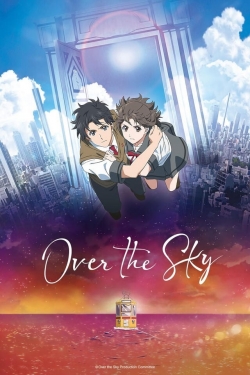 watch Over the Sky Movie online free in hd on Red Stitch