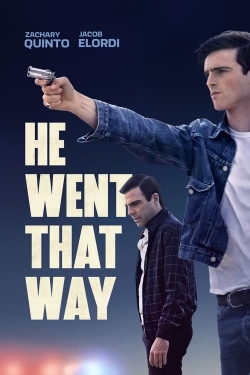 watch He Went That Way Movie online free in hd on Red Stitch