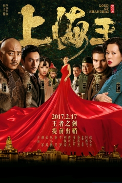 watch Lord of Shanghai Movie online free in hd on Red Stitch