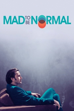 watch Mad to Be Normal Movie online free in hd on Red Stitch