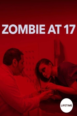 watch Zombie at 17 Movie online free in hd on Red Stitch