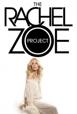 watch The Rachel Zoe Project Movie online free in hd on Red Stitch