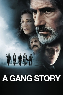 watch A Gang Story Movie online free in hd on Red Stitch