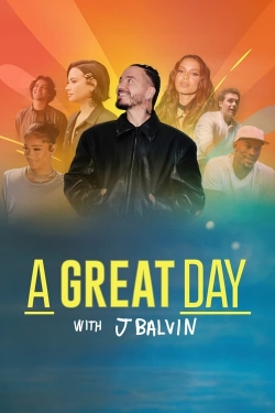 watch A Great Day with J Balvin Movie online free in hd on Red Stitch