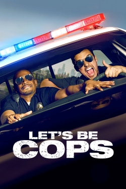 watch Let's Be Cops Movie online free in hd on Red Stitch