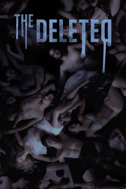 watch The Deleted Movie online free in hd on Red Stitch