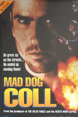 watch Mad Dog Coll Movie online free in hd on Red Stitch