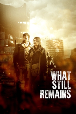 watch What Still Remains Movie online free in hd on Red Stitch