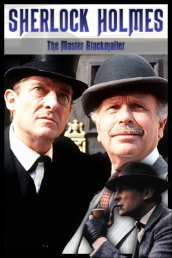 watch Sherlock Holmes: The Master Blackmailer Movie online free in hd on Red Stitch