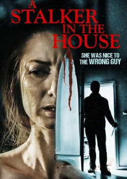 watch A Stalker in the House Movie online free in hd on Red Stitch