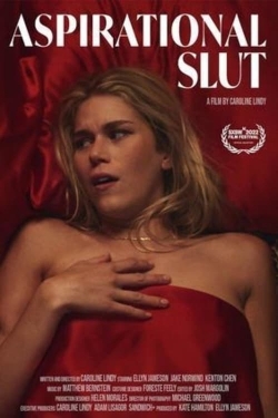 watch Aspirational Slut Movie online free in hd on Red Stitch