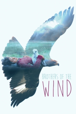 watch Brothers of the Wind Movie online free in hd on Red Stitch