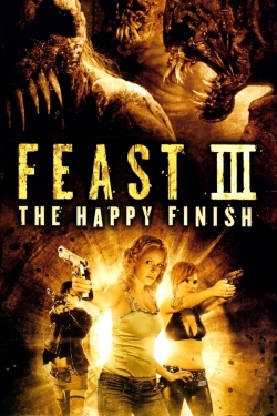 watch Feast III: The Happy Finish Movie online free in hd on Red Stitch