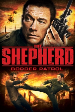 watch The Shepherd: Border Patrol Movie online free in hd on Red Stitch