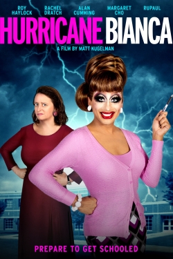 watch Hurricane Bianca Movie online free in hd on Red Stitch