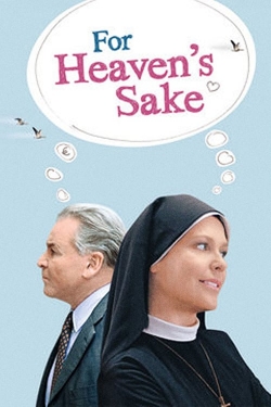 watch For Heaven's Sake Movie online free in hd on Red Stitch