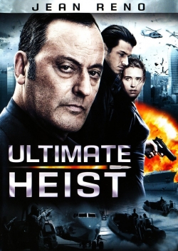 watch Ultimate Heist Movie online free in hd on Red Stitch