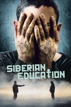 watch Siberian Education Movie online free in hd on Red Stitch