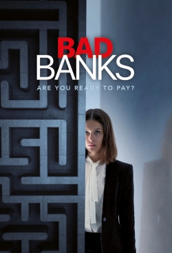 watch Bad Banks Movie online free in hd on Red Stitch