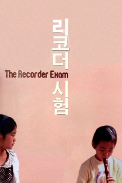 watch The Recorder Exam Movie online free in hd on Red Stitch