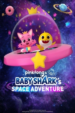 watch Pinkfong & Baby Shark's Space Adventure Movie online free in hd on Red Stitch