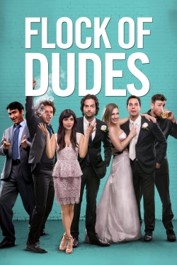 watch Flock of Dudes Movie online free in hd on Red Stitch